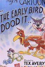 Watch The Early Bird Dood It 1channel