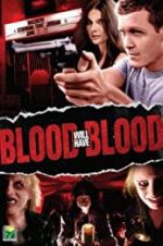 Watch Blood Will Have Blood 1channel