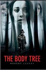 Watch The Body Tree 1channel