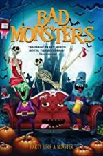 Watch Bad Monsters 1channel