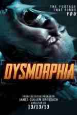 Watch Dysmorphia 1channel