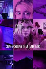 Watch Confessions of a Cam Girl 1channel