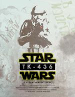 Watch TK-436: A Stormtrooper Story (Short 2016) 1channel