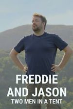 Watch Freddie and Jason: Two Men in a Tent 1channel