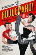 Watch Boulevard! A Hollywood Story 1channel