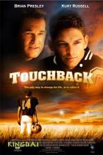Watch Touchback 1channel