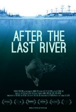 Watch After the Last River 1channel
