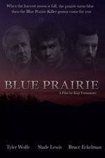 Watch Blue Prairie 1channel