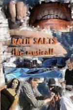 Watch Bath Salts the Musical 1channel