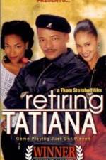 Watch Retiring Tatiana 1channel