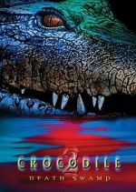 Watch Crocodile 2: Death Swamp 1channel