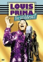 Watch Louis Prima: The Wildest! 1channel