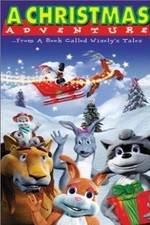 Watch A Christmas Adventure ...From a Book Called Wisely's Tales 1channel