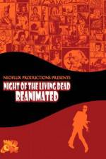 Watch Night of the Living Dead Reanimated 1channel