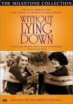 Watch Without Lying Down: Frances Marion and the Power of Women in Hollywood 1channel