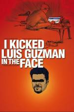 Watch I Kicked Luis Guzman in the Face 1channel