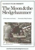 Watch The Moon and the Sledgehammer 1channel