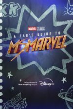 Watch A Fan\'s Guide to Ms. Marvel (Short 2022) 1channel