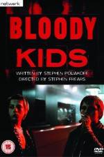 Watch Bloody Kids 1channel