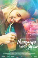 Watch Margarita with a Straw 1channel