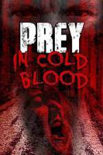 Watch Prey in Cold Blood 1channel