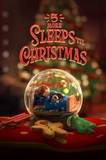Watch 5 More Sleeps \'til Christmas (TV Special 2021) 1channel