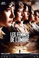 Watch Les femmes de l'ombre 1channel