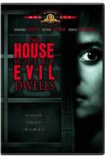 Watch The House Where Evil Dwells 1channel