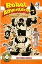 Watch Robot Adventures with Robosapien and Friends Humanoid Robots 1channel