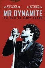 Watch Mr Dynamite: The Rise of James Brown 1channel