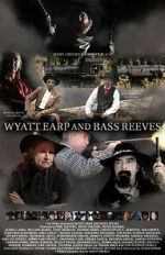 Watch Wyatt Earp and Bass Reeves 1channel