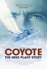 Watch Coyote: The Mike Plant Story 1channel