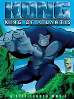Watch Kong: King of Atlantis 1channel