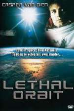 Watch Lethal Orbit 1channel