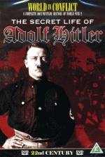 Watch The Secret Life of Adolf Hitler 1channel