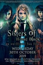 Watch Sisters of House Black 1channel