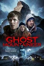 Watch Ghost Mountaineer 1channel