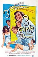 Watch Three Girls from Rome 1channel