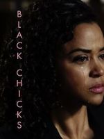 Watch Black Chicks (Short 2017) 1channel