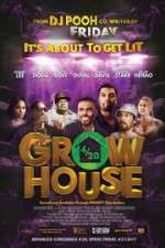 Watch Grow House 1channel