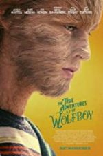 Watch The True Adventures of Wolfboy 1channel