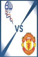 Watch Bolton vs Manchester United 1channel