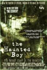 Watch The Haunted Boy: The Secret Diary of the Exorcist 1channel