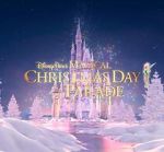 Watch Disney Parks Magical Christmas Day Parade (TV Special 2021) 1channel