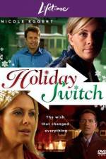 Watch Holiday Switch 1channel