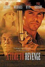 Watch A Time to Revenge 1channel