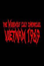 Watch The Werewolf Cult Chronicles: Vietnam 1969 1channel