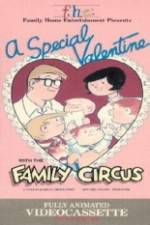 Watch A Special Valentine with the Family Circus 1channel