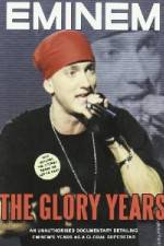 Watch Eminem - The Glory Years 1channel