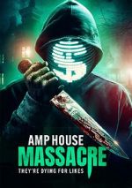 Watch Amp House Massacre 1channel